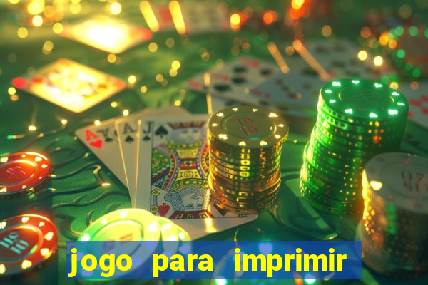 jogo para imprimir e montar